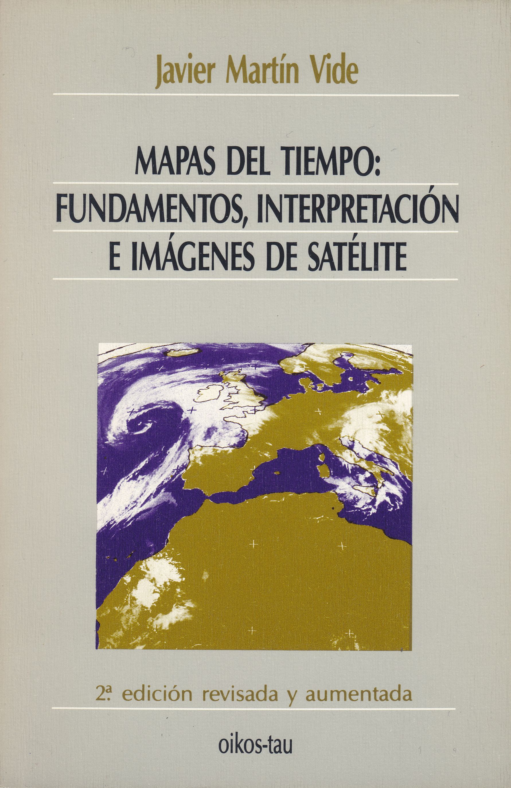 Mapas del tiempo: fundamentos, interpretación e imágenes de satélite